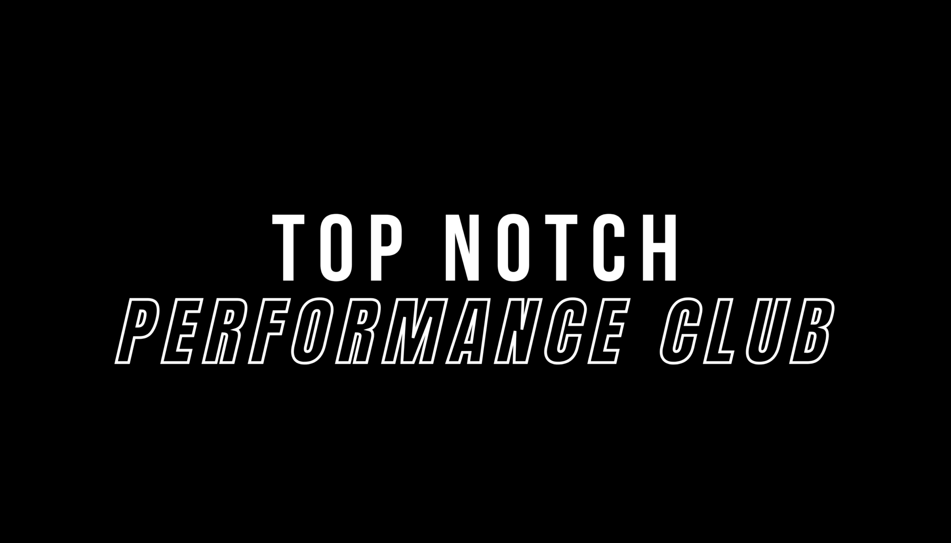 Top Notch Performance Club